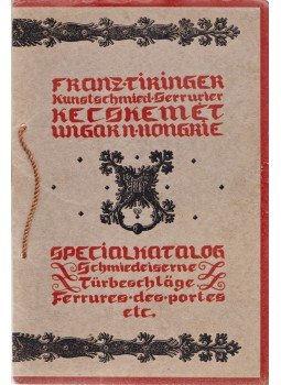  - Tiringer Ferenc kecskeméti aranykoszorús műlakatosmester képes árjegyzéke (1930), Kecskemét 1930 antikvár könyv