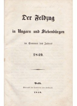 Ramming von Riedkirchen, Wilhelm - Der Feldzug in Ungarn und Siebenbürgen im Sommer des Jahres 1849, Pest 1850 antikvár könyv
