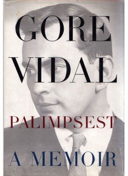 Gore Vidal - Palimpsest: A Memoir Gore Vidal - Palimpsest: A Memoir, New York, New York 1995 antikvár könyv