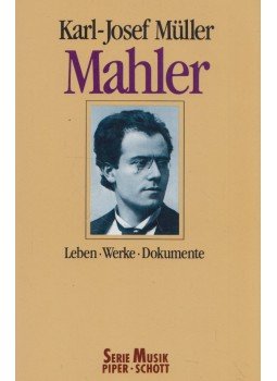 Karl-Josef Müller - Mahler Karl-Josef Müller - Mahler, München 1989 antikvár könyv