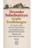 Solschenizyn, Alexander - Große Erzählungen