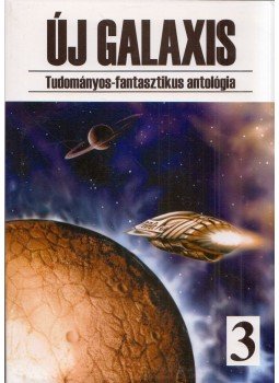 Ambrus Attila József - Új galaxis 3., Pécs 2004 antikvár könyv