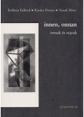 Vasadi Péter,Kovács Ferenc,Kolbein Falkeid - Innen, onnan/ Herfra, derfra (dedikált)