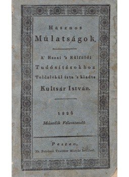  - Hasznos Múlatságok. 1826 Második Félesztendő, Pest 1826 antikvár könyv
