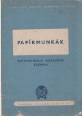 Nemess Hubert - Papírmunkák