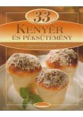 Liptai Zoltán,Csigó László - 33 kenyér és péksütemény lépésről lépésre