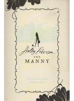 PETERSON, HOLLY - The Manny, London 2007 antikvár könyv
