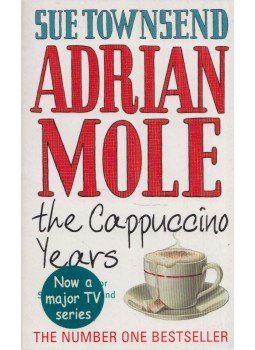 Sue Townsend - Adrian Mole - The Cappuccino Years Sue Townsend - Adrian Mole - The Cappuccino Years, London 2000 antikvár könyv