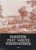Ikvai Nándor - Fejezetek Pest megye történetéből I. kötet
