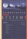 Boguslawa Dobek-Ostrowska,Michal Glowacki,Karol Jakubowicz,Sükösd Miklós - Comparative Media Systems