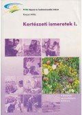 Keszei Attila - Kertészeti ismeretek I.