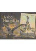 Balázs D.Attila,Pataki Tamás - Elrabolt Hungária