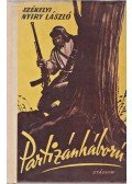 Nyíry László, székelyi - Partizánháború
