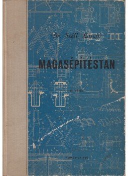 Dr. Széll László - Magasépítéstan II. Dr. Széll László - Magasépítéstan II., Budapest 1960 antikvár könyv