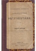 Iványi István - Bács-Bodrog vármegye földrajzi és történelmi helynévtára. I–V. kötet [Teljes, egybekötve]