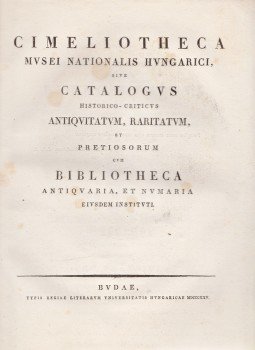  - Cimeliotheca Musei Nationalis Hungarici, Buda 1825 antikvár könyv