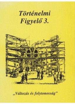 Gyáni Gábor - "Változás és folytonosság" Gyáni Gábor - "Változás és folytonosság", Debrecen 1992 antikvár könyv