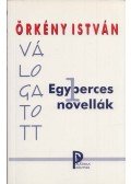 Örkény István - Válogatott egyperces novellák