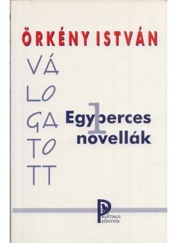 Örkény István - Válogatott egyperces novellák Örkény István - Válogatott egyperces novellák, Budapest 2000 antikvár könyv