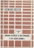 Szentmihályi Imre - Körmend települése és népi építkezése a XVII. század derekán I-II.