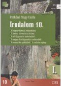 Pethőné Nagy Csilla - Irodalom 10. I.
