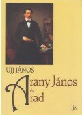 Ujj János - Arany János és Arad