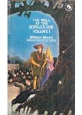 William Morris - The Well at the World's End Volume I