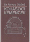 Dr. Farkas Ottóné - Kohászati kemencék