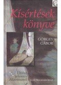 Görgey Gábor - Kísértések könyve