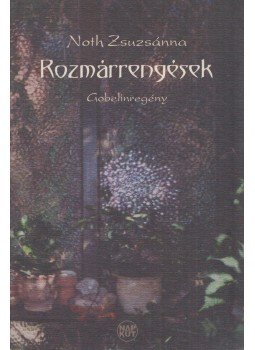 Noth Zsuzsánna - Rozmárrengések (dedikált), Budapest 2010 antikvár könyv