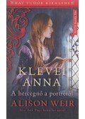 Alison Weir - Klevei Anna