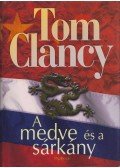 Tom Clancy - A medve és a sárkány
