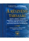 Szegediné dr. Sebestyén Katalin - A részvénytársaság I-II.