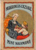 Chapelle-Roobol, Suse La - A kis makrancos mint nagymama