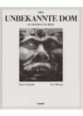 Rupert Feuchtmüller,Franz Hubmann - Der unbekannte Dom
