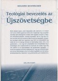 Eduard Schweizer - Teológiai bevezetés az Újszövetségbe