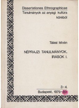 Tálasi István - Néprajzi tanulmányok, írások I., Budapest 1980 antikvár könyv