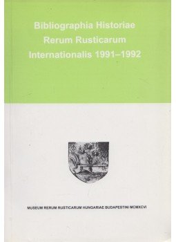 N. Kiss István (szerk.) - Bibliographia Historiae Rerum Rusticarum Internationalis 1991-1992, Budapest 1996 antikvár könyv