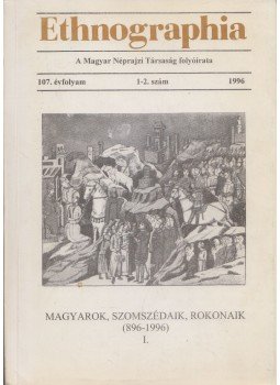 Lukács László - Ethnographia 1996 / 1-2. szám Lukács László - Ethnographia 1996 / 1-2. szám, Budapest 1996 antikvár könyv