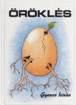 Gyenes István - Öröklés (dedikált) Gyenes István - Öröklés (dedikált), Eger 0 antikvár könyv