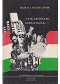 Hajnal László Gábor - "Csak a reggelek borzalmasak..." (dedikált)