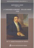 Bartosságh József,Takáts Rózsa (szerk.) - "A' gasdasági kormány - írta egy aradi" - 1830