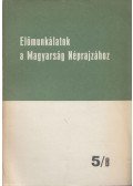 Ortutay Gyula (szerk.) - Előmunkálatok a Magyarság Néprajzához 5/B