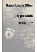 Hajnal László Gábor - "A júdásidő árvái..."