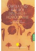 ROY, CAROLA - ROY, RAVI - Erste-Hilfe-Homöopathie