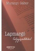 Murányi Gábor - Lapmargó lábjegyzetekkel (dedikált)