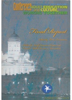 Timo Toiviainen - Conference on Adult Educationand Culture, working together, Helsinki 2001 antikvár könyv