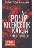Dirk Rossmann - A polip kilencedik karja