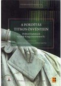 Károly Krisztina,Fóris Ágota - A fordítás titkos ösvényein