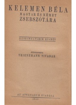Thienemann Tivadar - Német-magyar szótár Thienemann Tivadar - Német-magyar szótár, Budapest 1943 antikvár könyv